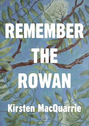 Cover image for Remember The Rowan