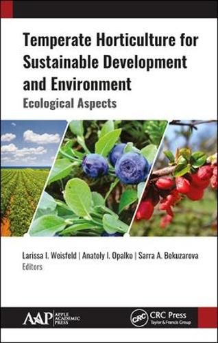 Cover image for Temperate Horticulture for Sustainable Development and Environment: Ecological Aspects