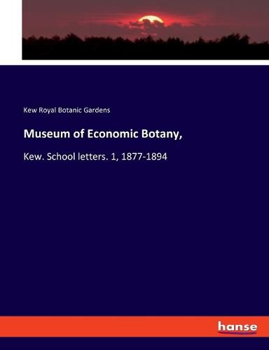 Museum of Economic Botany,