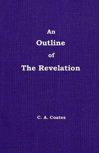 Cover image for An Outline of The Revelation: Volume 13