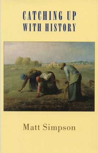 Cover image for Catching Up with History