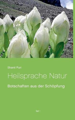 Cover image for Heilsprache Natur: Teil 1