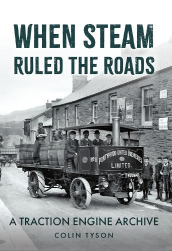 When Steam Ruled the Roads