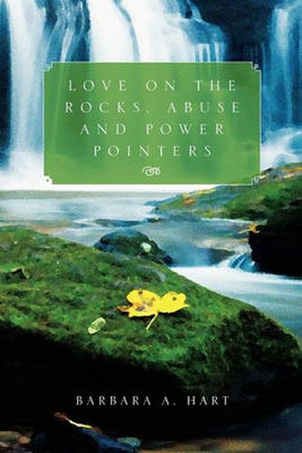 Cover image for Love on the Rocks, Abuse and Power Pointers