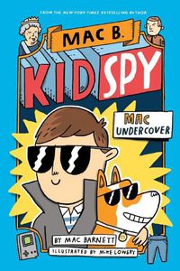 Cover image for Mac Undercover (Mac B, Kid Spy #1)