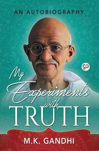 Cover image for My Experiments with Truth