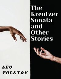 Cover image for The Kreutzer Sonata and Other Stories