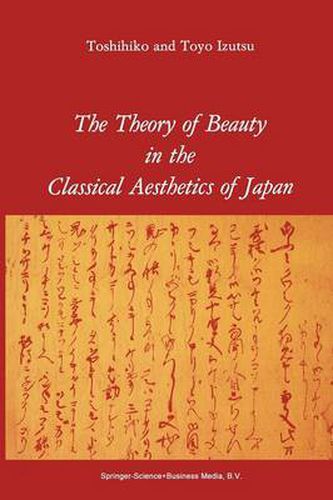 Cover image for The Theory of Beauty in the Classical Aesthetics of Japan