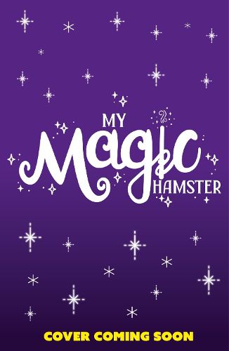 Cover image for My Magic Hamster: Hide and Squeak