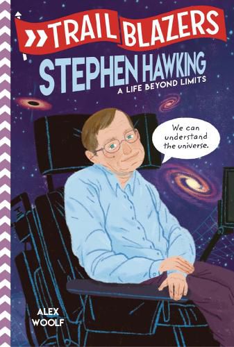 Cover image for Trailblazers: Stephen Hawking: A Life Beyond Limits