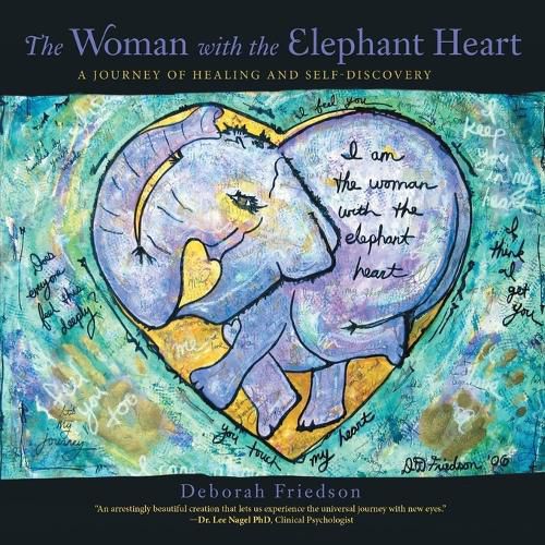 Cover image for The Woman With the Elephant Heart: A Journey of Healing and Self-Discovery