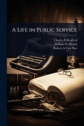 Cover image for A Life in Public Service