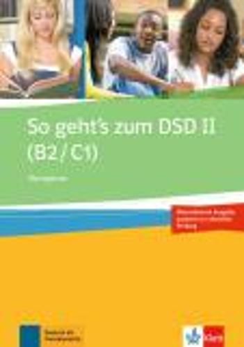 So geht's zum DSD II 2015: Ubungsbuch
