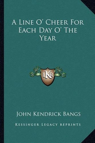 Cover image for A Line O' Cheer for Each Day O' the Year
