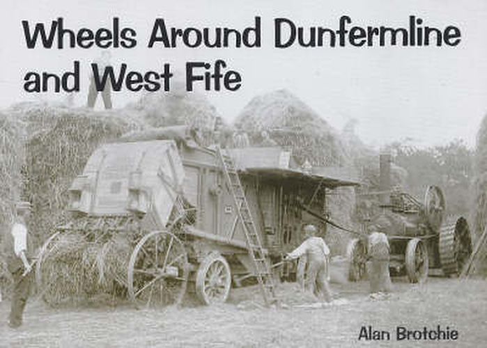 Wheels Around Dunfermline and West Fife