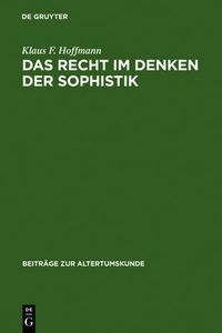 Cover image for Das Recht im Denken der Sophistik