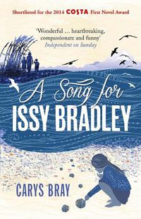 Cover image for A Song for Issy Bradley: The moving, beautiful Richard and Judy Book Club pick