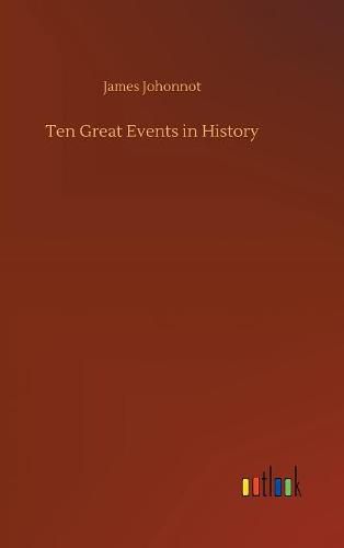 Ten Great Events in History