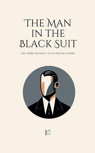 Cover image for The Man in the Black Suit And Other Bilingual Dutch-English Stories