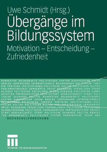 Cover image for UEbergange im Bildungssystem: Motivation - Entscheidung - Zufriedenheit