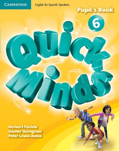 Cover image for Quick Minds Level 6 Pupil's Book with Online Interactive Activities Spanish Edition