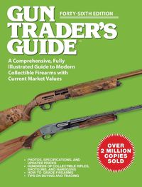 Cover image for Gun Trader's Guide, Forty-Sixth Edition