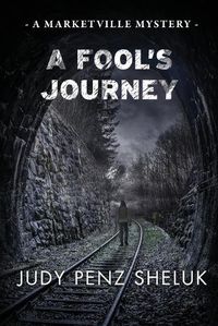 Cover image for A Fool's Journey: A Marketville Mystery