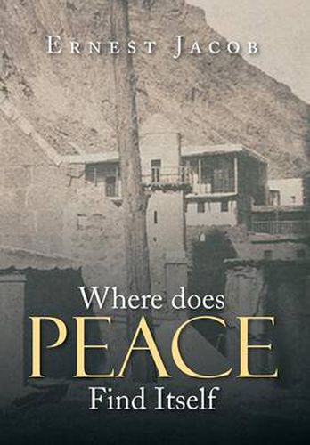 Cover image for Where Does Peace Find Itself