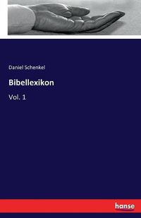 Cover image for Bibellexikon: Vol. 1