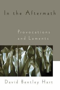 Cover image for In the Aftermath: Provocations and Laments