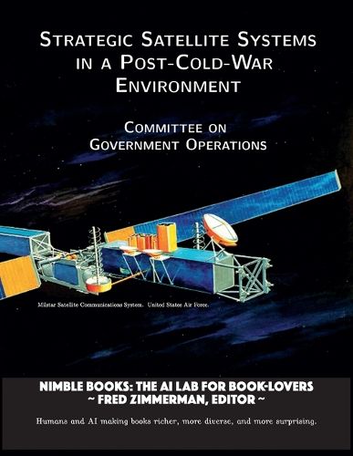 Cover image for Strategic Satellite Systems in a Post-Cold-War Environment