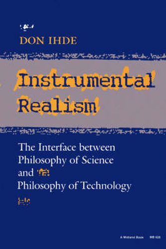 Cover image for Instrumental Realism: The Interface between Philosophy of Science and Philosophy of Technology