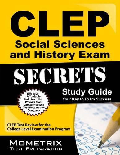 Cover image for CLEP Social Sciences and History Exam Secrets Study Guide: CLEP Test Review for the College Level Examination Program