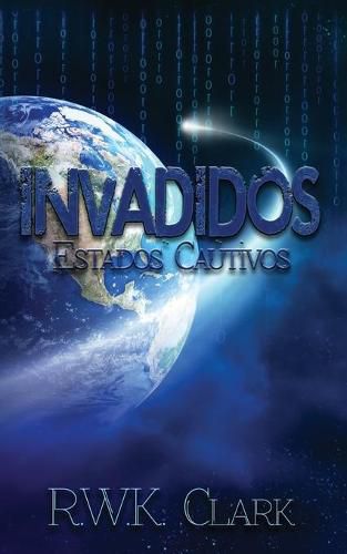 Invadidos: Estados Cautivos