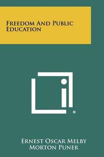 Cover image for Freedom and Public Education