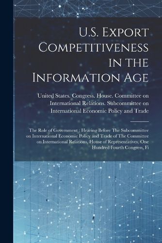 Cover image for U.S. Export Competitiveness in the Information Age