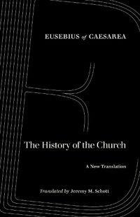 Cover image for The History of the Church: A New Translation