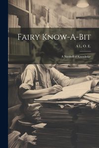 Cover image for Fairy Know-A-Bit