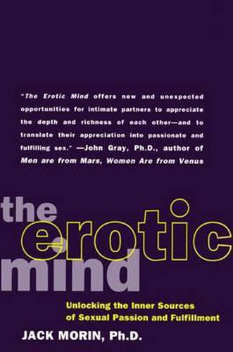 Cover image for The Erotic Mind: Unlocking the Inner Sources of Passion and Fulfillment