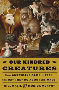 Cover image for Our Kindred Creatures