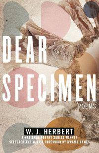 Cover image for Dear Specimen: Poems
