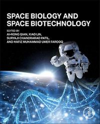 Cover image for Space Biology and Space Biotechnology