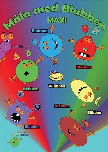 Blubben och Blubbianerna: Mala med Blubben MAXI