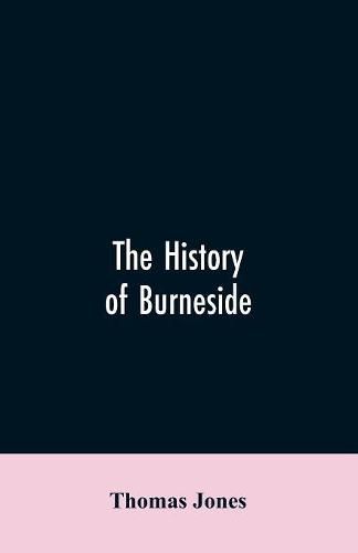 Cover image for The History of Burneside