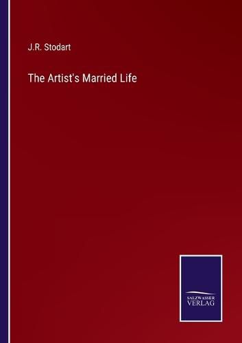 Cover image for The Artist's Married Life