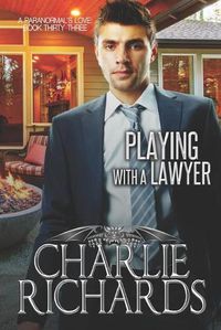 Cover image for Playing with a Lawyer