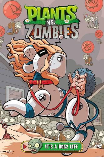 Cover image for Plants vs. Zombies Volume 25: It's a Dogz Life