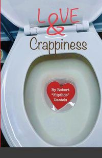 Cover image for Love & Crappiness