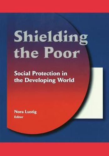 Cover image for Shielding the Poor: Social Protection in the Developing World