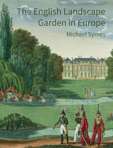 Cover image for The English Landscape Garden in Europe